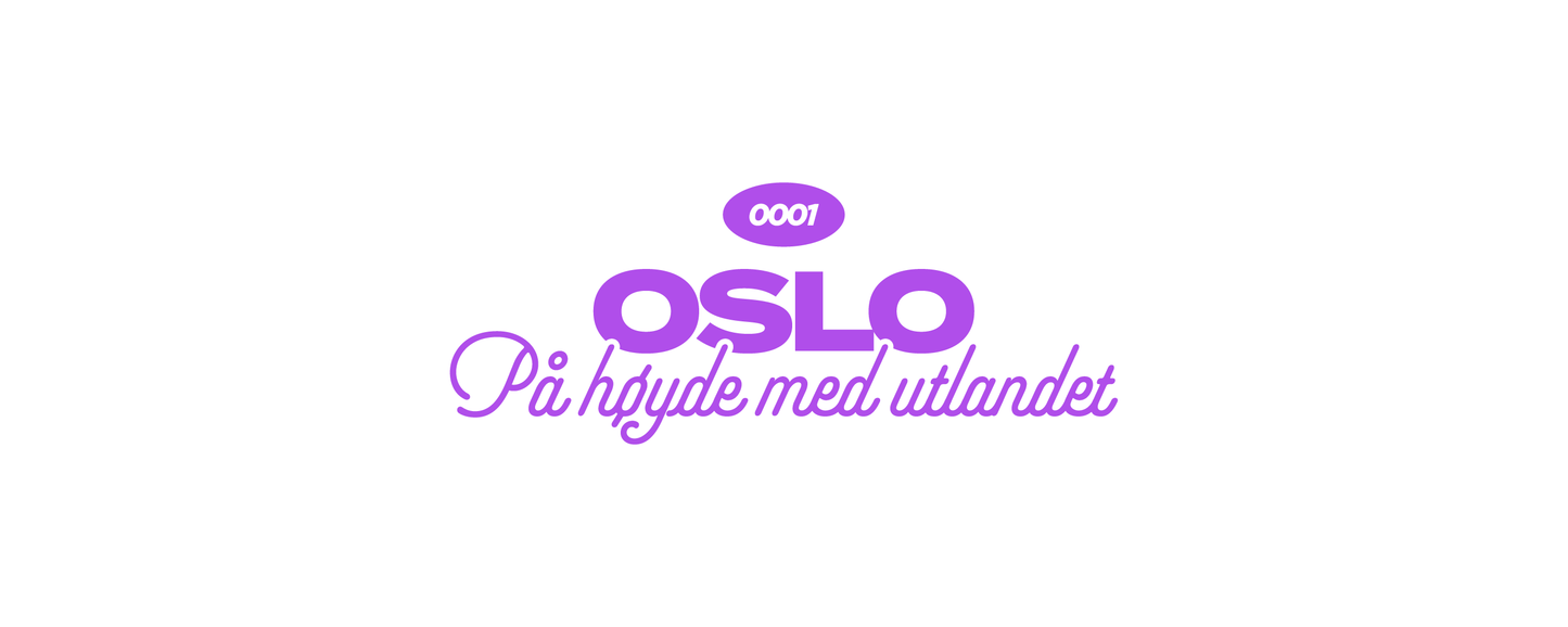 Oslo - på høyde med utlandet